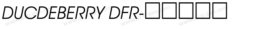 DucDeBerry Dfr字体转换